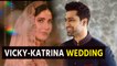 Here's the latest update on Vicky Kaushal-Katrina Kaif wedding