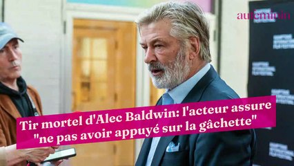 Tir mortel d'Alec Baldwin: l'acteur assure "ne pas avoir appuyé sur la gâchette"