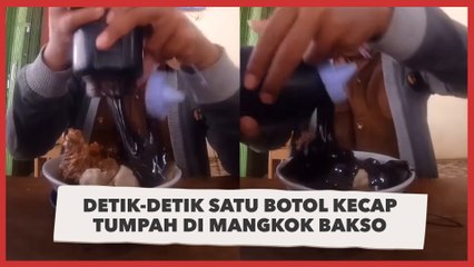 Ditonton 12 Juta Kali, Detik-detik Satu Botol Kecap Tumpah di Mangkok Bakso