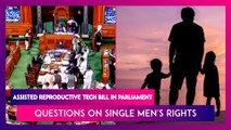Assisted Reproductive Technology Bill In Parliament, MPs Debate Who Should be Allowed Access to IVF, Other Procedures, For Conception