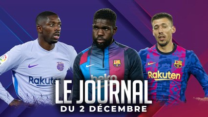 DEMBÉLÉ, UMTITI, LENGLET… LES FRANÇAIS DU BARÇA AU BORD DE LA CRISE DE NERFS - JT FOOT