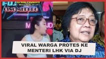 Viral Warga Protes ke Menteri LHK via DJ, Isi Pesan Titipannya Nampol Abis!