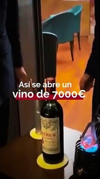 Así se abre un vino de 7000€