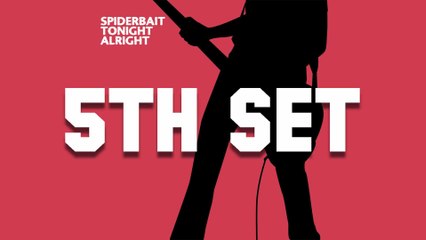 Spiderbait - 5th Set