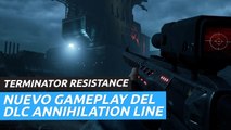 Terminator Resistance Enhanced - Gameplay del DLC Annihilation Line