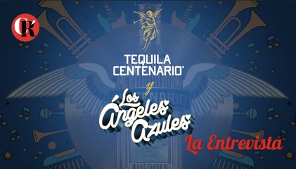 La entrevista "Los ángeles azules y tequila centenario"