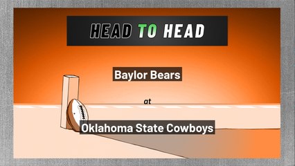 Baylor Bears at Oklahoma State Cowboys: Over/Under
