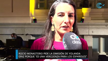 Rocio Monasterio pide la dimision de Yolanda Diaz