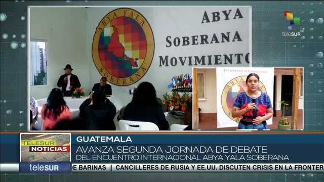Guatemala: Avanza Encuentro Internacional Abya Yala Soberana desde los movimientos sociales