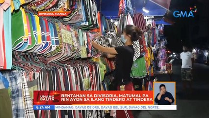 Bentahan sa Divisoria, matumal pa rin ayon sa ilang tindero at tindera | UB