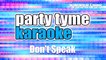 Party Tyme Karaoke - Don't Speak (Made Popular By No Doubt) [Karaoke Version]