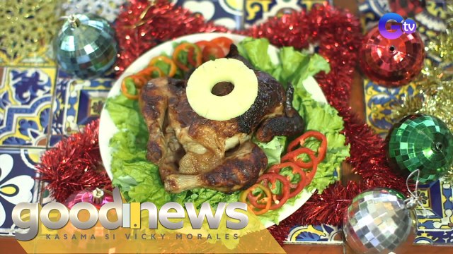 Good News: Iba’t ibang chicken recipes para sa Noche Buena, alamin!