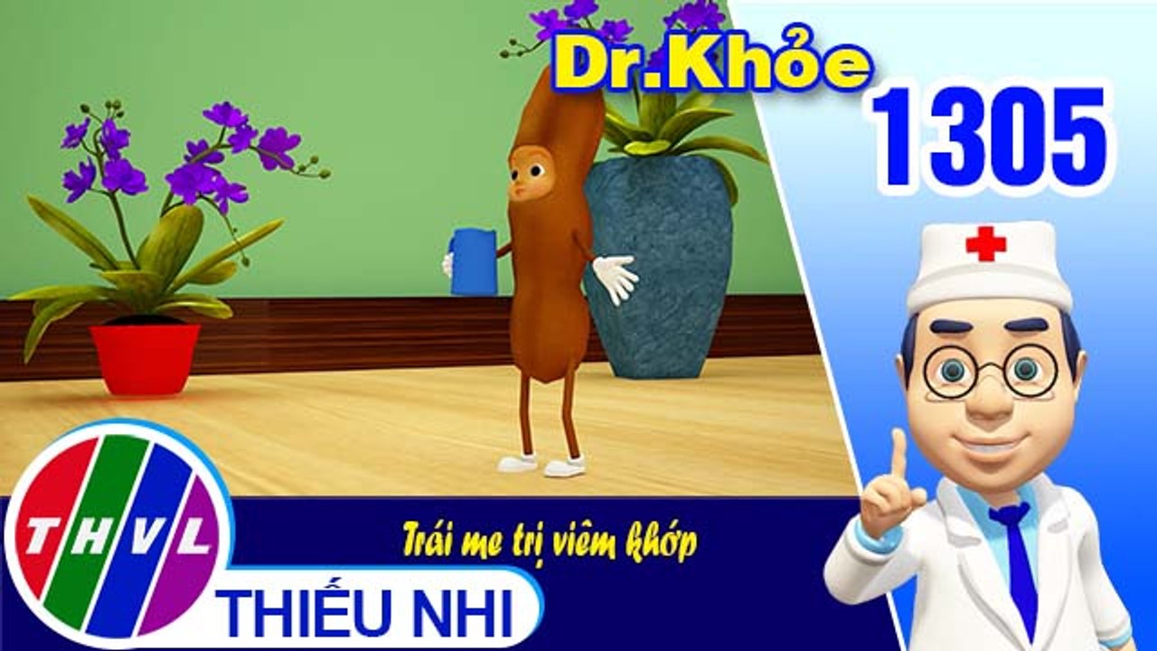 Dr. Khỏe - Tập 1305: Trái me trị viêm khớp