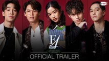 [Official Trailer] F4 Thailand : หัวใจรักสี่ดวงดาว BOYS OVER FLOWERS