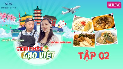 Cơm Nhật Gạo Việt - Tập 02