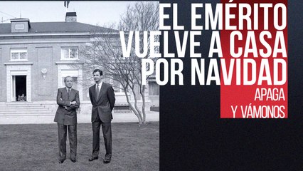 El emérito vuelve a casa por Navidad - Apaga y vámonos - En la Frontera, 10 de diciembre de 2021