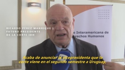 Uruguay acogerá sesiones de Corte IDH en 2022