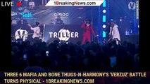 Three 6 Mafia and Bone Thugs-N-Harmony's 'Verzuz' battle turns physical - 1breakingnews.com