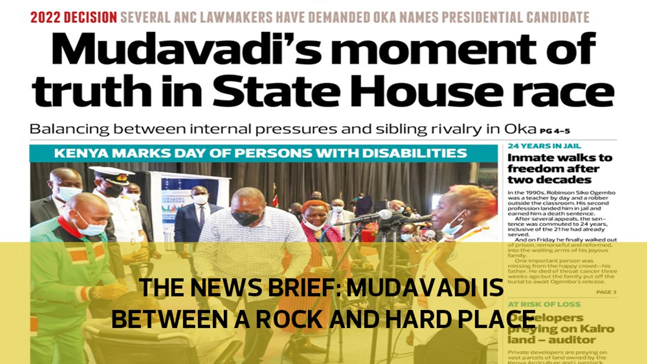 The News Brief: Mudavadi is between a rock and a hard place