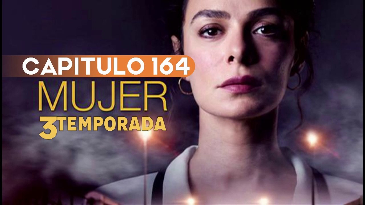 FUERZA DE MUJER CAPITULO 164 (KADIN) ESPAÑOL| COMPLETO HD