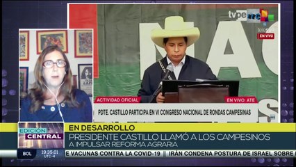 Edición Central 03-12: Presidente Castillo llamó a impulsar Reforma Agraria en Perú