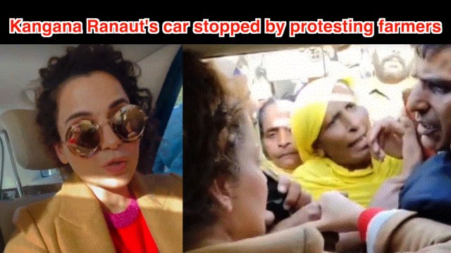 Kangana Ranaut's car stopped by protesting farmers in Punjab