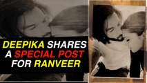 Deepika Padukone shares a special post for hubby Ranveer