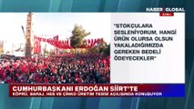 Cumhurbaşkanı Erdoğan Siirt'te Ziya Gökalp'in şiirini vatandaşlarla beraber yeniden okudu