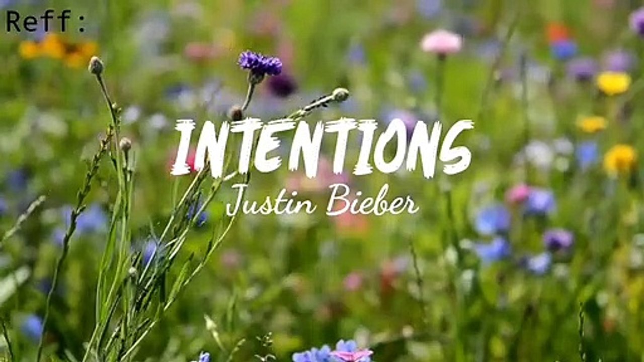 Reff : Intentions _Justin Bieber