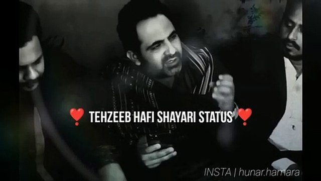 Tehzeeb Hafi New Whatsapp Status Video Tehzeeb Hafi Shayari Status Tehzeeb Hafi Poetry Shayari
