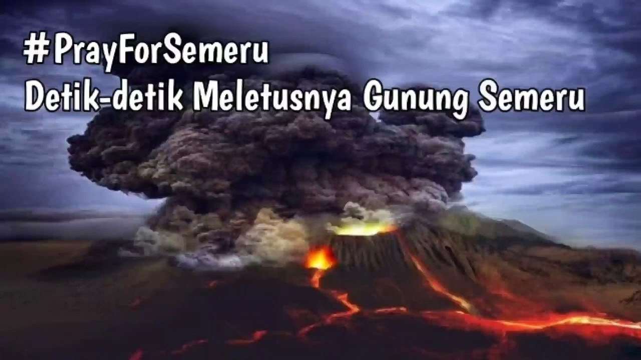 #prayforsemeru detik-detik meletusnya gunung semeru