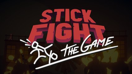 Stick Fight The Game - Trailer de lancement