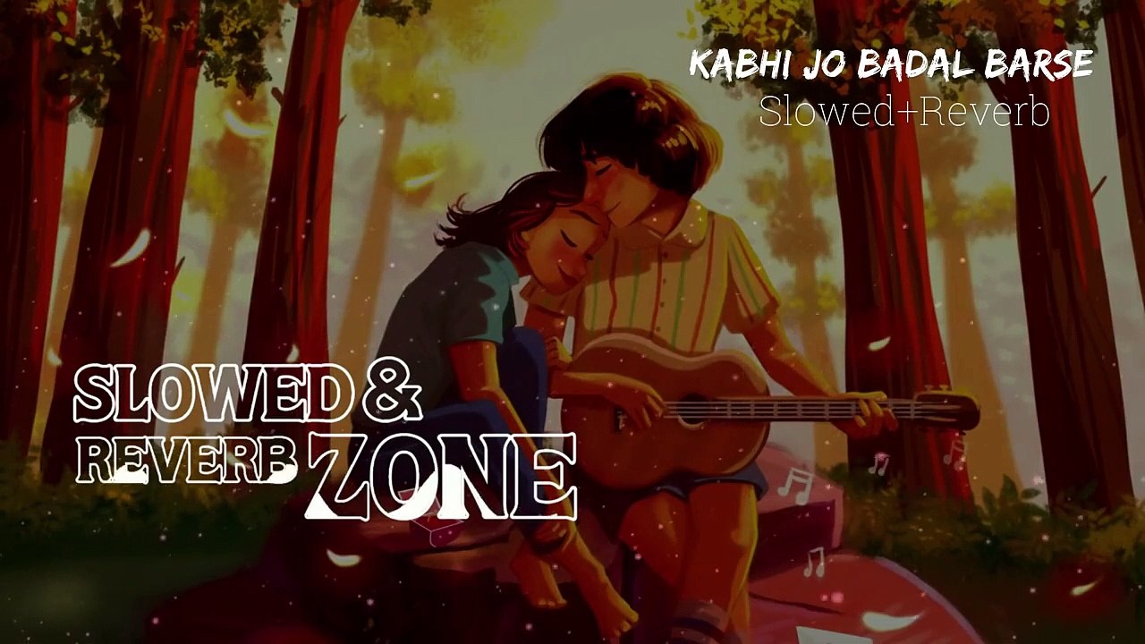 yt5s.com-kabhi jo badal barse _ Slowed   Reverb _ Arijit Singh _ Indian Lofi Song