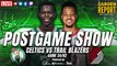 Garden Report: Celtics vs Trail Blazers Postgame Show