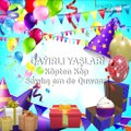 Qayırlı yaşlar! Happy Birthday! II