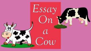 A Cow, cow eassy, 10 lines on cow, cow essay in English, cow essay writing, my pet cow