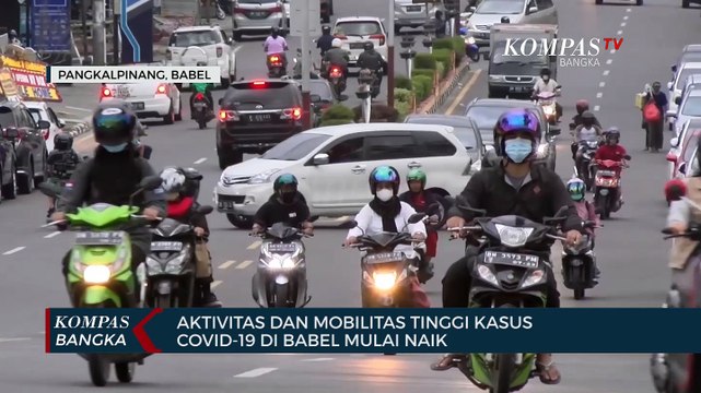 Aktivitas dan Mobilitas Tinggi, Kasus Covid-19 di Babel Mulai Naik