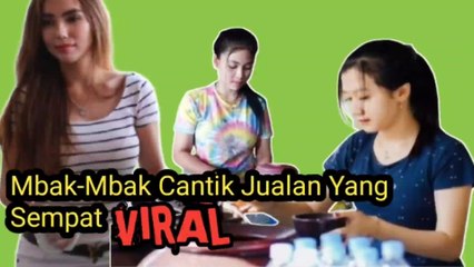 Mbak-mbak cantik jualan yang sempat viral