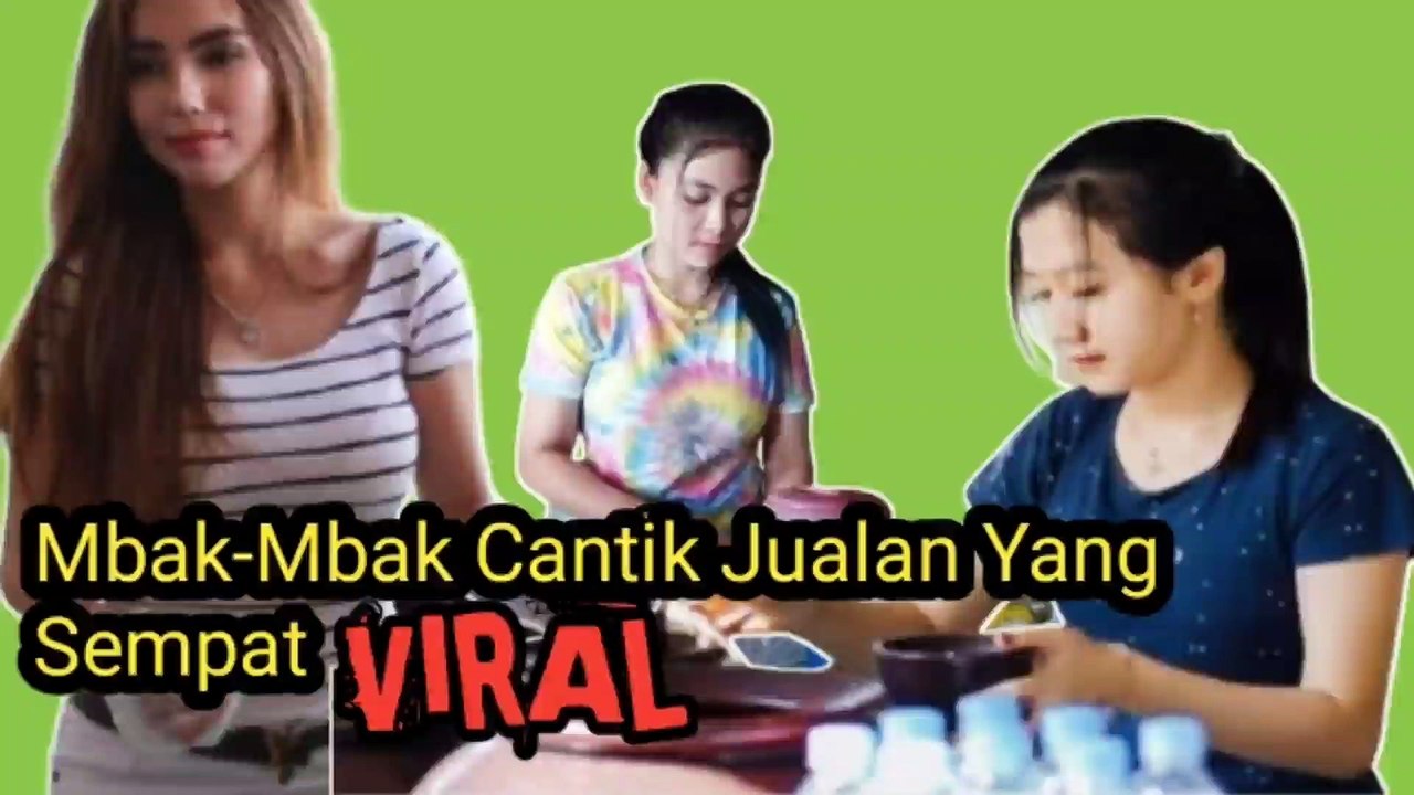 Mbak-mbak cantik jualan yang sempat viral