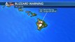 Blizzard warnings issued in Hawaii first since 2018