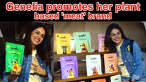 Genelia Deshmukh promotes her plant based 'meat' brand