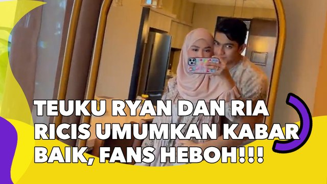 Teuku Ryan dan Ria Ricis Umumkan Kabar Baik, Fans Heboh
