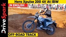 IBW 2021: Hero Xpulse 200 4V | Xtracks Experience Off-Road Track At India Bike Week