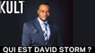 Qui est David Storm ?