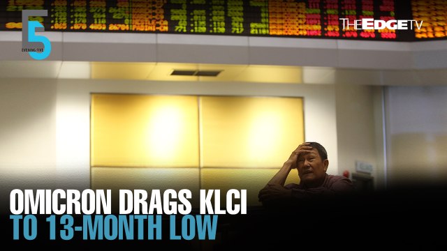 EVENING 5: Bursa hits 13-month low on Omicron fears