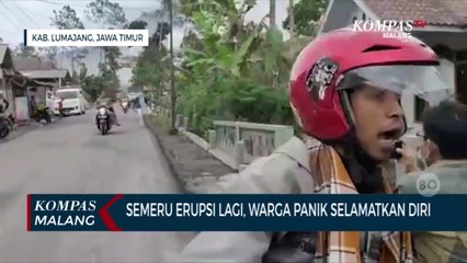 Erupsi Semeru Kembali Terjadi Senin Pagi, Warga Panik Selamatkan Diri