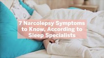 7 Narcolepsy Symptoms to Know, According to Sleep Specialists