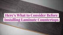 Here’s What to Consider Before Installing Laminate Countertops