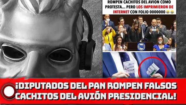 ¡DIPUTADOS DEL PAN ROMPEN FALSOS CACHITOS DEL AVIÓN PRESIDENCIAL!