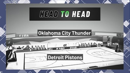 Detroit Pistons vs Oklahoma City Thunder: Spread